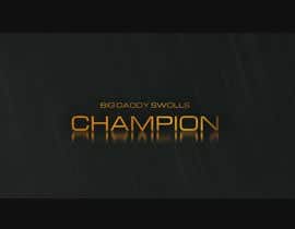 #20 za Champion  by BIG DADDY SWOLLS od afsinsahin