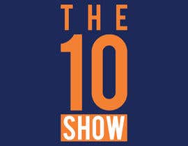 #150 για Design a Logo for a Web Series Called The Ten Show από Hafiza81