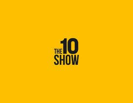 #39 για Design a Logo for a Web Series Called The Ten Show από daniel462medina