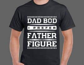 #68 för Create a t-shirt design - Father Figure av hossaingpix