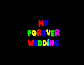 #122 για Logo for &#039;My Forever Wedding&#039; blog από shrahman089