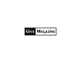 #40 pёr Give Magazine Logo nga DesignExpertsBD