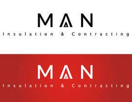 #124 for Build Me A Logo for &quot; MAN Insulation &amp; Contracting &quot; by anwarhossain315