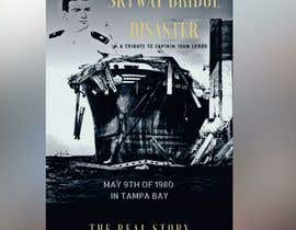 #78 para Movie poster Design Contest - Skyway Bridge Disaster Documentary de Aftabk710