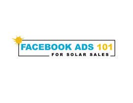 #1 para Logo for Facebook Ads 101 for Solar Sales por won7