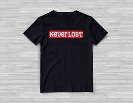 Nro 2 kilpailuun Need a clothing design brand name is 
Never Lost käyttäjältä designershahin2