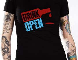 #9 para T-Shirt Print Design for Group &quot;Drink Open&quot; de afsanaha