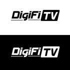 #683 za Create a Logo for DigiFi TV od ushi123