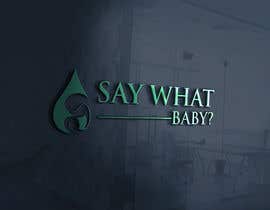 #43 for Say what baby? by karthikanairap