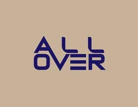 #41 para Make me a band logo. Name of the band: ALLOVER de Newlanser12