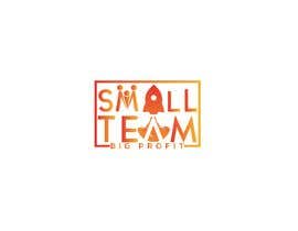 #56 Small Team. Big Profit  Logo Creation Contest részére Ahhmmar által