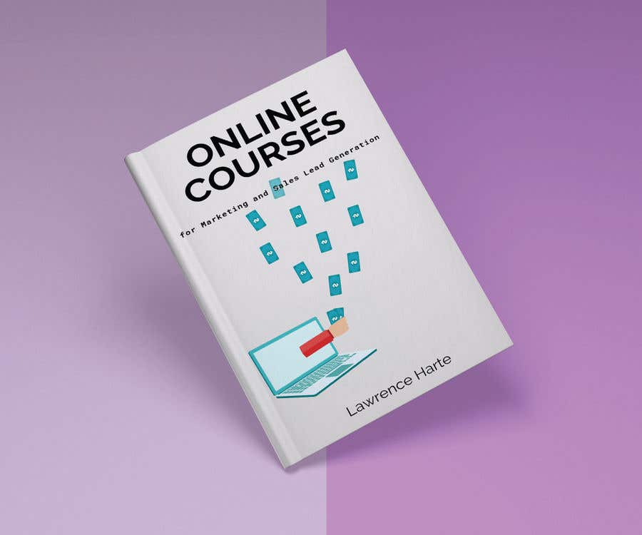 Participación en el concurso Nro.67 para                                                 Create a Front Book Cover Image about Using Online Courses for Marketing and Sales Lead Generation
                                            