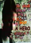 #176 for &quot;I Am Not A Hero.&quot; Book cover project. -- 3 af atiwaralopon