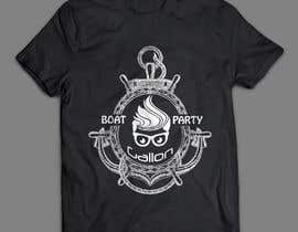 #303 สำหรับ Tshirt design for a boat party โดย rakibitbd