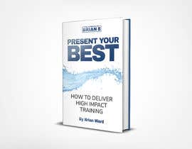#108 dla design a book cover for PRESENT YOUR BEST przez hmdtaher