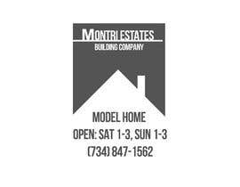 #22 for Model Home Sign by Douugie