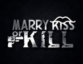 #11 untuk have you ever played &quot;Marry Kiss or Kill&#039;? oleh Nawab266