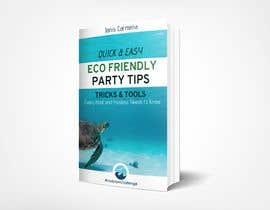 #14 para ebook cover - eco friendly party planning book de Mrvarija