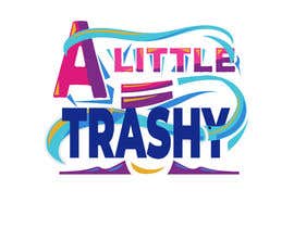 #198 for A Little Trashy by alfasatrya