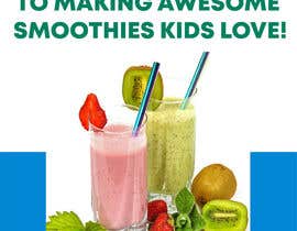 #45 cho Created us a Smoothie Ebook Cover bởi AymanebT