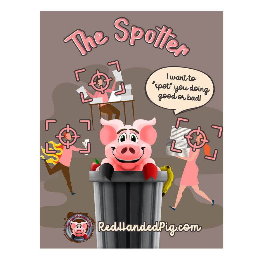 Proposition n°34 du concours                                                 Enhance our Marketing Poster for our Red-Handed Pig product called "THE SPOTTER"
                                            