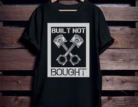 #132 for Built not Bought tshirt design by designersumi