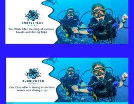 #44 for Banner for bubble head diving by sharmintusi
