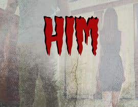 #39 para Need a poster for a short Film titled:  Him (YouTube) de Arivanjisaf