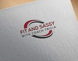 #69 pentru Need. Logo - Fit and Sassy With Coach Tricia de către mohasinalam143