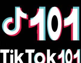 Číslo 8 pro uživatele Logo for TikTok 101 od uživatele ojanawapcom