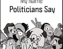 #27 for Politicians Say album artwork by apnchem