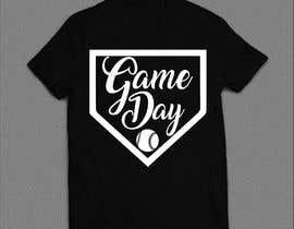 #121 สำหรับ T-Shirt design: Game Day โดย mdminhajuddin