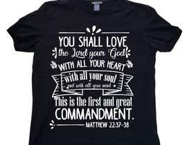saviarsarkar tarafından Make me a t shirt design of a bible verse için no 14