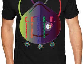 #51 para T-shirt design C.R.E.A.M de ClickZoneFelance
