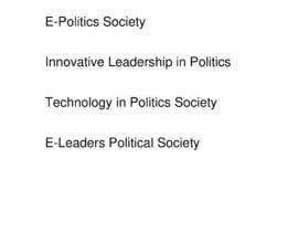 #103 for Create Name for a Group focusing on &quot;Improving Politics and Leadership using Technology&quot; by Nikos75