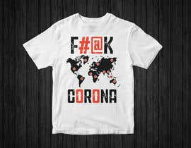 #251 for I need a t-shirt design for coronavirus by sajeebhasan166
