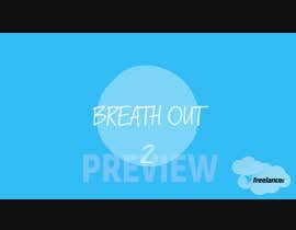 #27 for I need 4 simple video created guiding views through 4 different breathing exercises. by ArinaRedwood