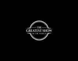 #145 untuk The Greatest Show In The World - Logo oleh mostakahmedhri