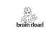 Náhled příspěvku č. 1 do soutěže                                                     Logo Design for brain dead
                                                