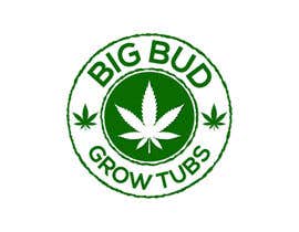 #318 for Design a cool , catchy,  logo for out grow tubs that grows BIG BUDS. Eye catching logo by abdulahadniaz2