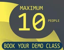 #2 for I need the following text in a nice graphic “ New batch starts Monday,maximum 10 people” book your demo class, only limited places available by JubaerMI
