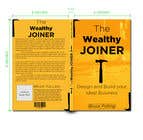 Nro 94 kilpailuun Book cover design for The Wealthy Joiner käyttäjältä Bukhari690