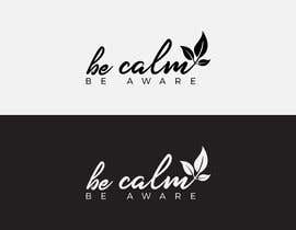 #71 for Be Calm Be Aware Logo av mdsohaibulislam1