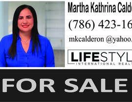 #53 for Martha Calderon - Real Estate sign by zoshim87