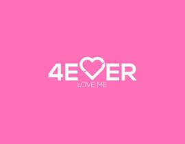 #494 for 4EVER LOVE ME LOGO DESIGNS by alinewaz245