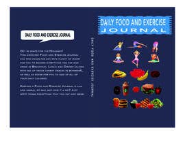 Nambari 20 ya Need a  cover for a Daily Food and Exercise Journal done na GraphicMostak20