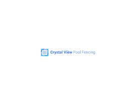 #122 para New Business Logo - Crystal View Pool Fencing de jewelrahmanjewel