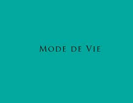 #40 untuk Design A Logo For Brand Name: Mode de Vie oleh TheHunterBD