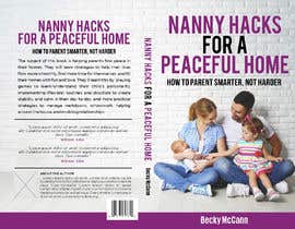 #114 for Nanny Hacks - Book cover design by designart65