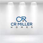 Nambari 772 ya Build a logo for CR Miller Homes na shakil71222